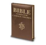 Bible Stories for Catholic Children