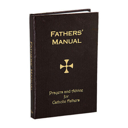 Fathers' Manual (Deluxe Hardbound Cover)